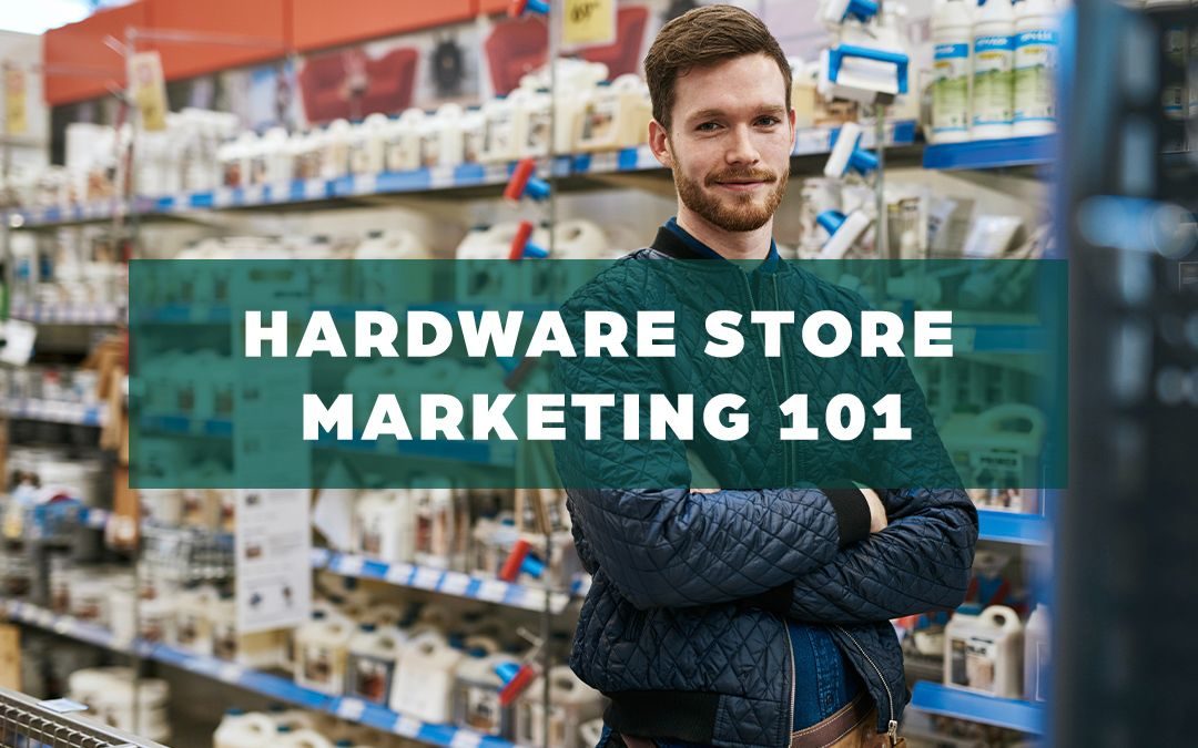 Hardware Retail's Top 3 Customer Needs for 2022 | Mountain Mojo Group What Influences Customer Decisions When Buying Hardware